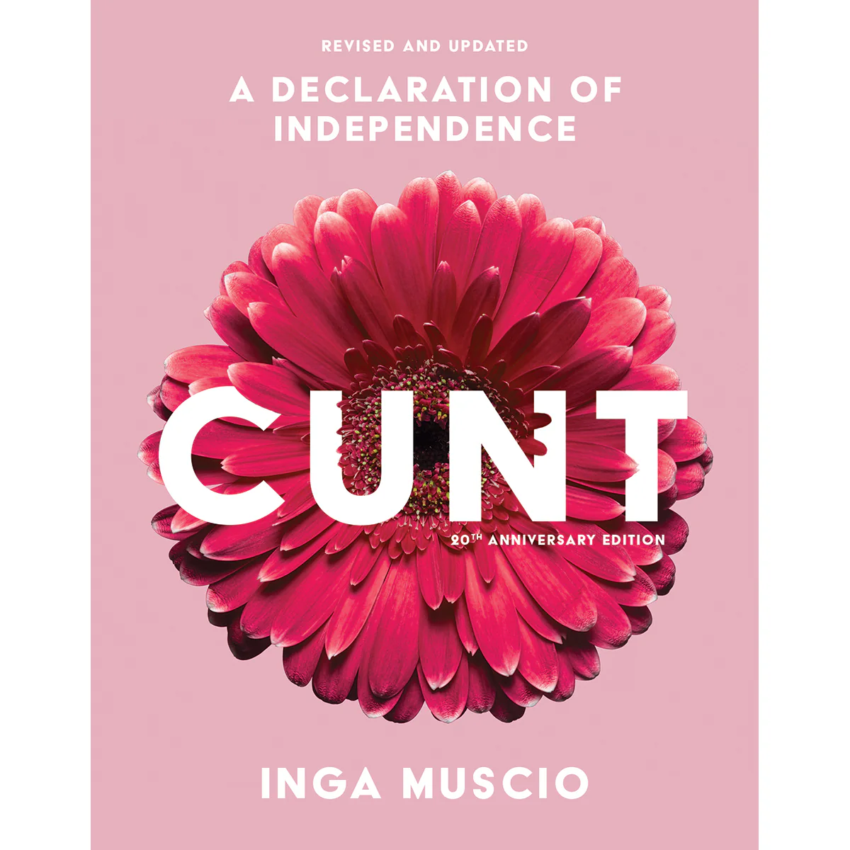 Cunt: A Declaration of Independence