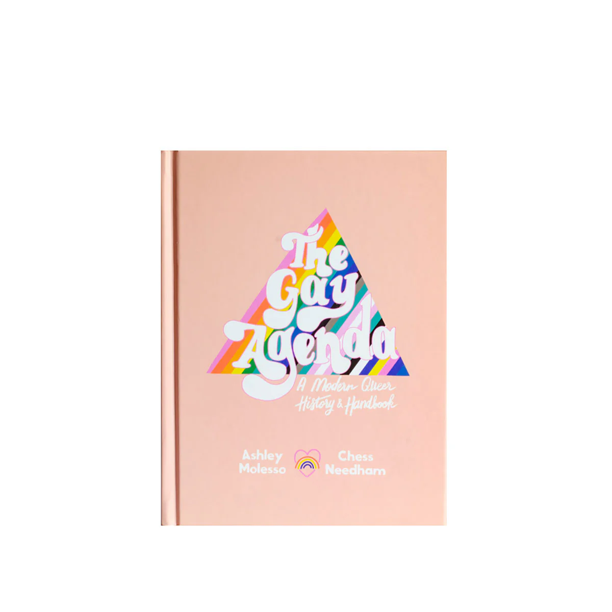 Gay Agenda: A Modern Queer History & Handbook