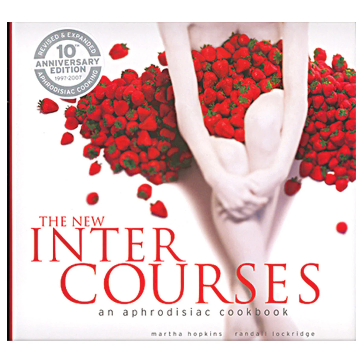 Intercourses Cookbook: An Aphrodisiac Cookbook