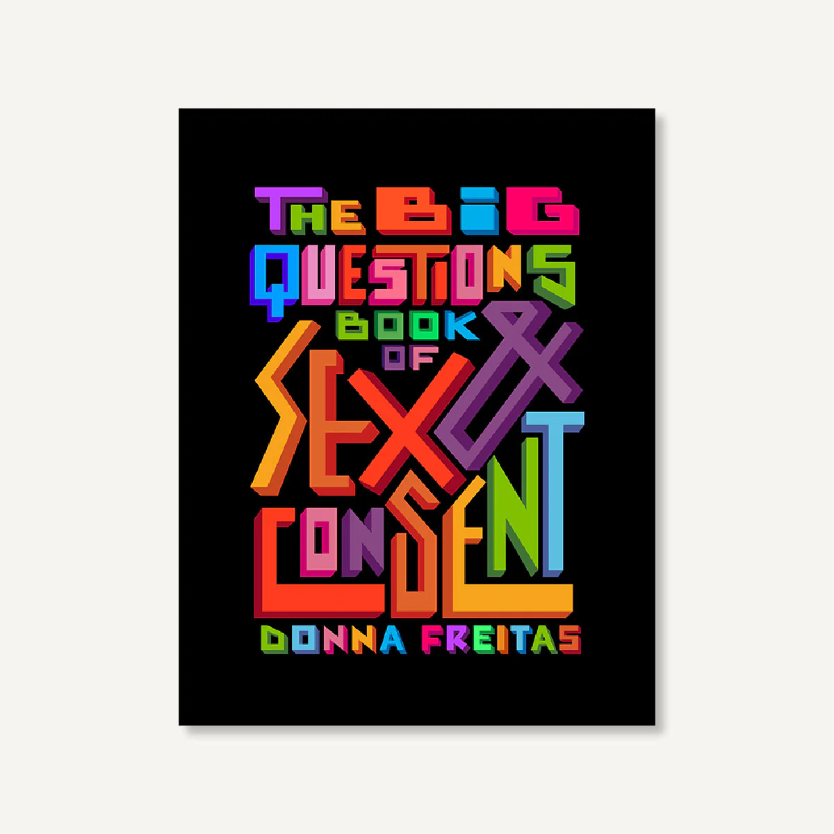 The Big Questions Book of Sex &amp; Consent